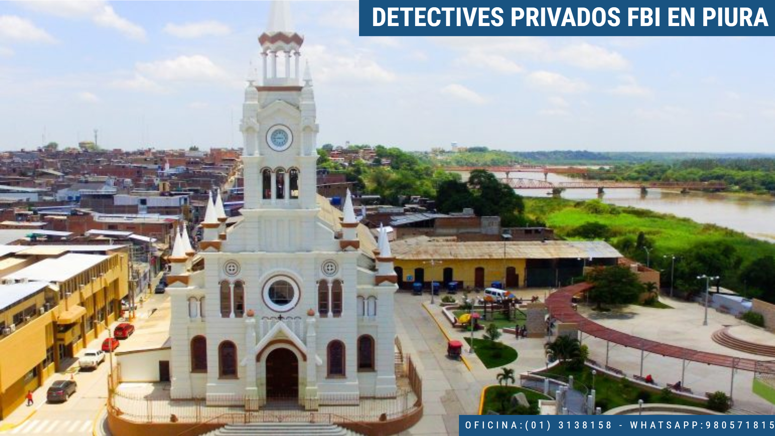 INVESTIGACIÓN PRIVADA FBI EN PIURA - PERU