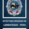 INVESTIGACIÓN PRIVADA FBI EN LAMBAYEQUE - PERU