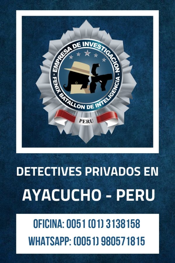 INVESTIGACIÓN PRIVADA FBI EN AYACUCHO - PERU