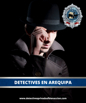DETECTIVES EN AREQUIPA - PERU