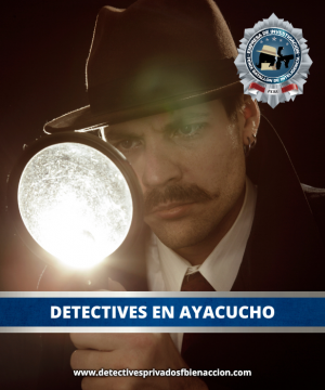 DETECTIVES EN AYACUCHO - PERU